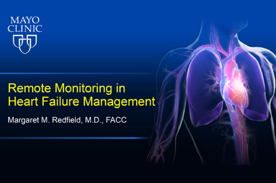 Remote Monitoring for Heart Failure Management Mayo Clinic