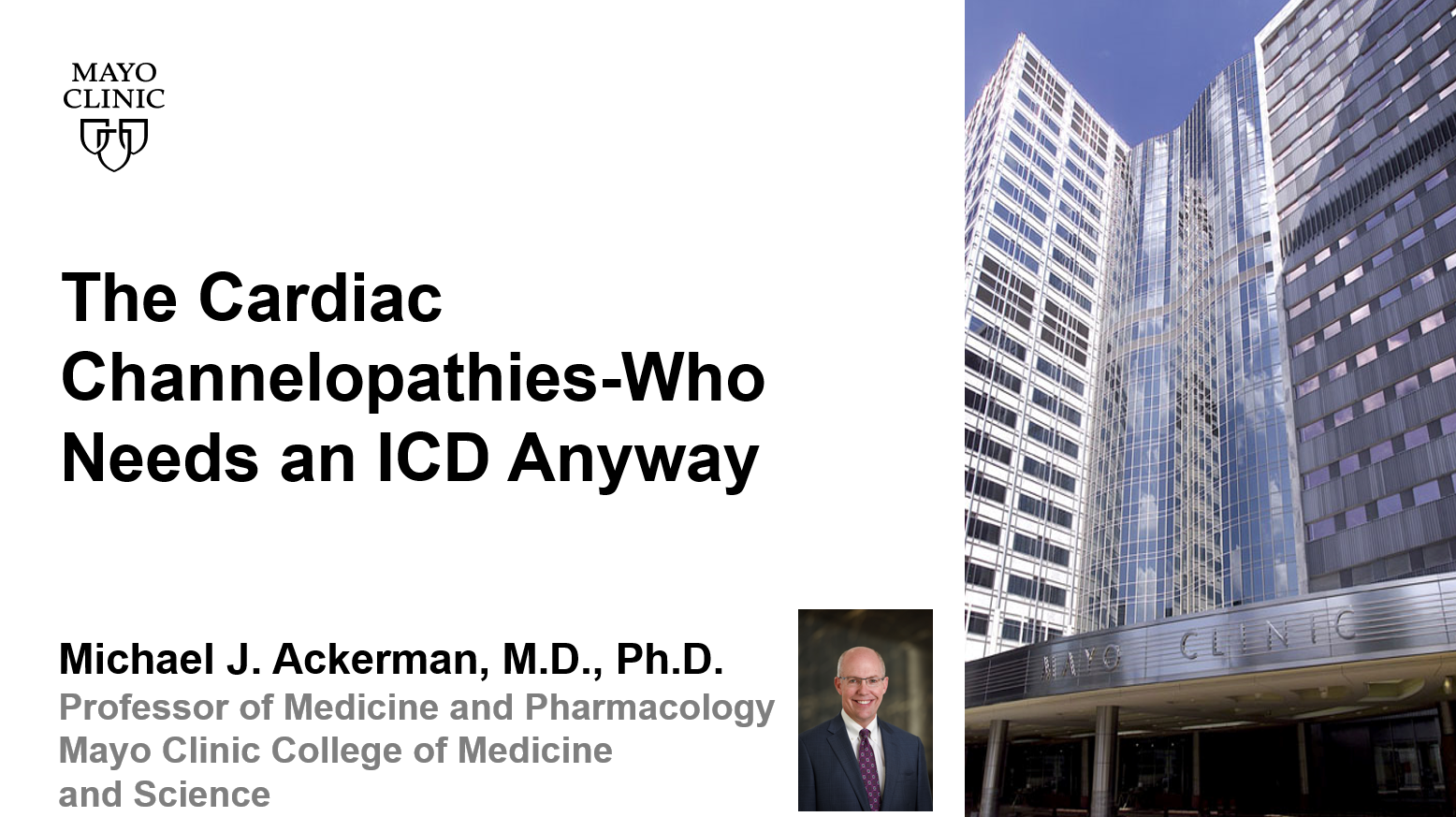 Ackerman the cardiac channelopathies who needs an icd anyway