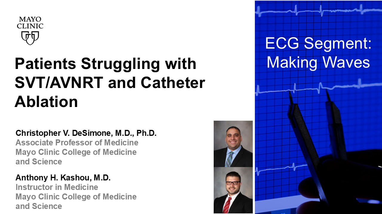 Patients struggling with svt avnrt